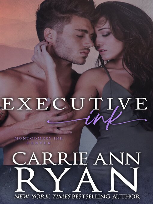 Title details for Executive Ink by Carrie Ann Ryan - Available